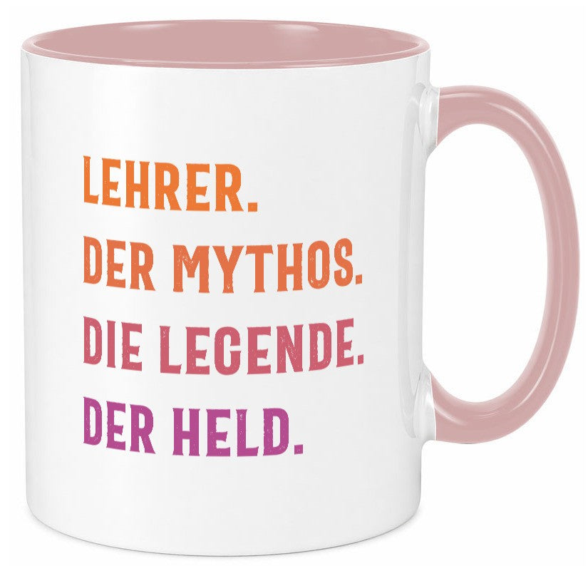 Lehrer, Mythos, Legende, Held Humor Geschenkidee Tasse