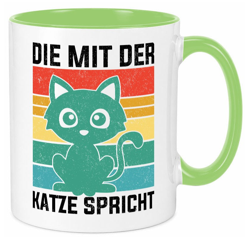 Die mit der Katze Spricht | Katzenmama Katzenliebhaber lustiger Spruch Geschenk Tasse