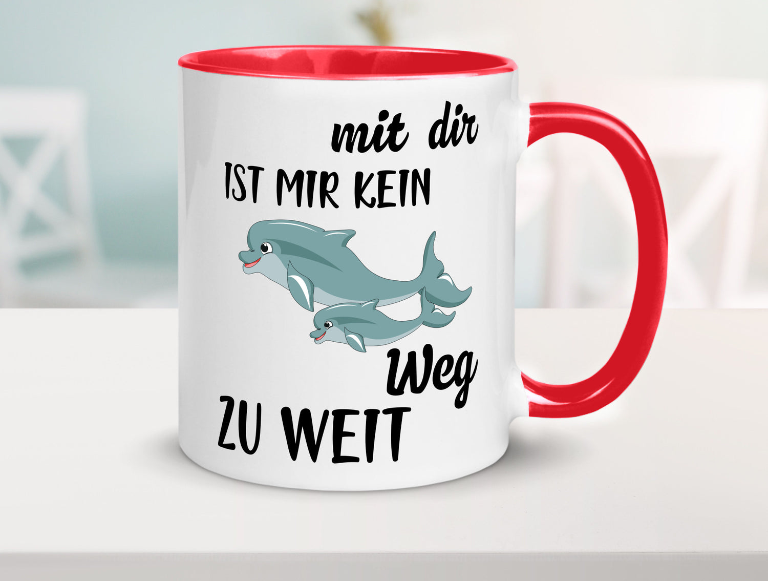 Mir dir ist kein weg zu weit | Delphin Beste Freunde Humor Geschenkidee Tasse