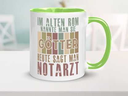 Heute sagt man: Notarzt | Arzt Humor Geschenkidee Tasse