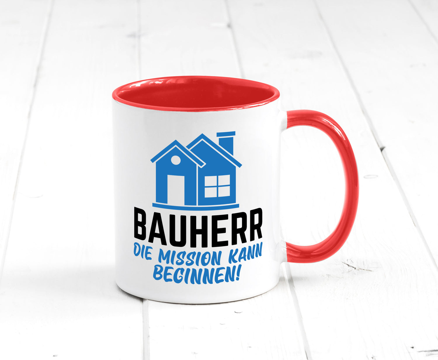 Bauherr | Die mission kann beginnen Bauherren lustiger Spruch Geschenk Humor
