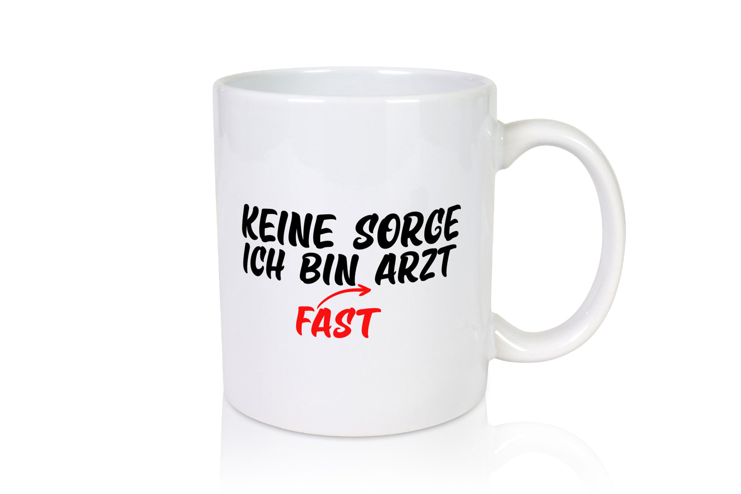 Keine Sorge | Arzt Ärztin Medizinstudent Spruch lustig Humor Geschenkidee