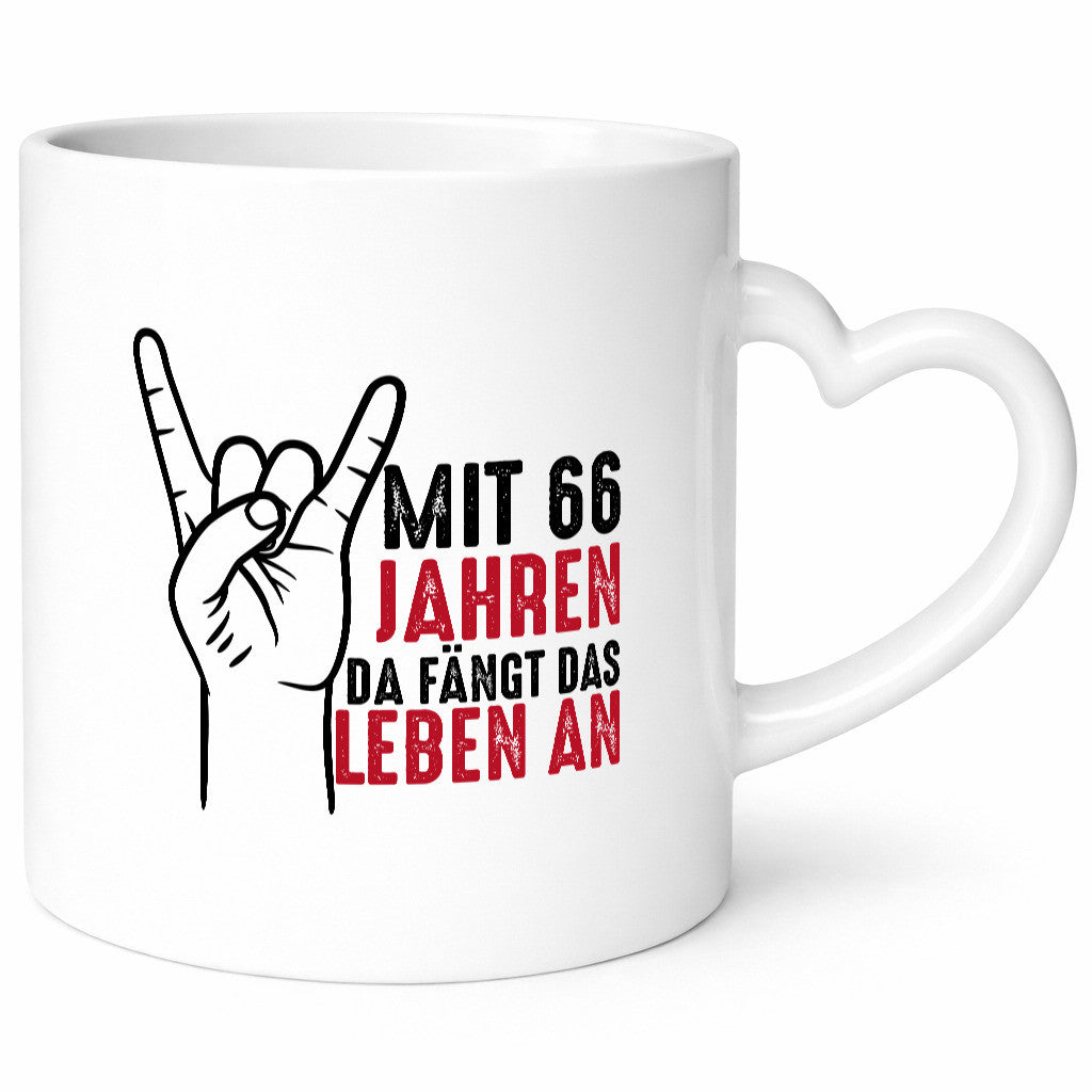 66. Geburtstag | mit 66 fängt das leben an. Jahre Geschenkidee Humor Tasse