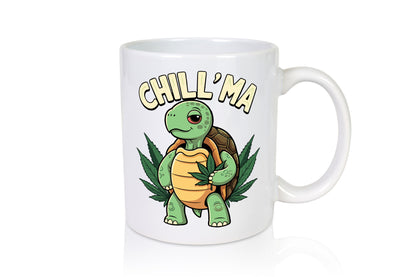 Chill ma | Cannabis Schildkröte v2 Geschenk Humor Geschenkidee lustiger Spruch