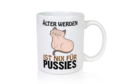 Alt werden is nichts lustig Humor Geschenkidee Geschenk Tasse