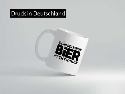 Ich bin der beweis Bier macht schön | Bierliebhaber Geschenk Humor Geschenkidee