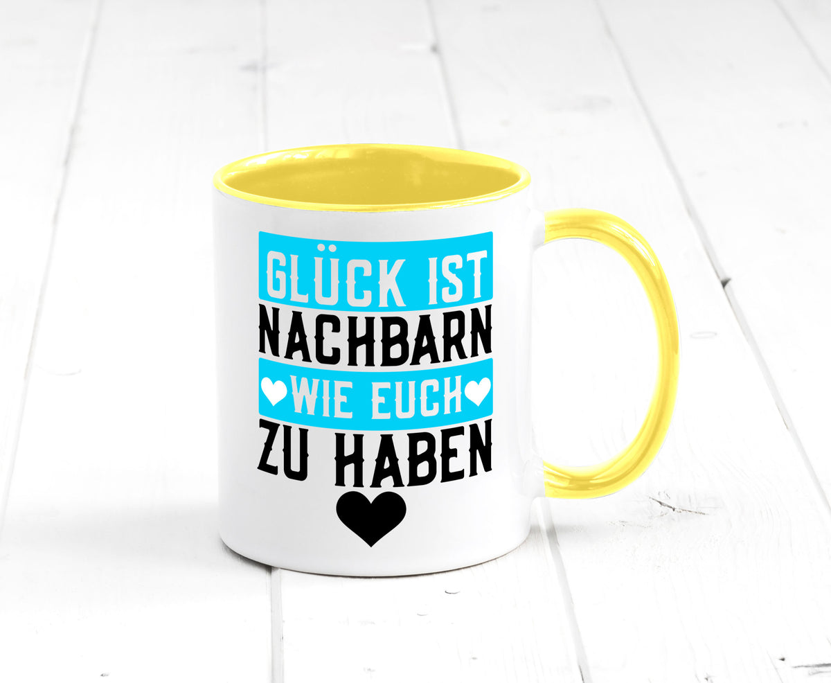 Nachbarn wie euch | Dankbarkeit Glück Nachbarschaft Geschenkidee Humor Tasse