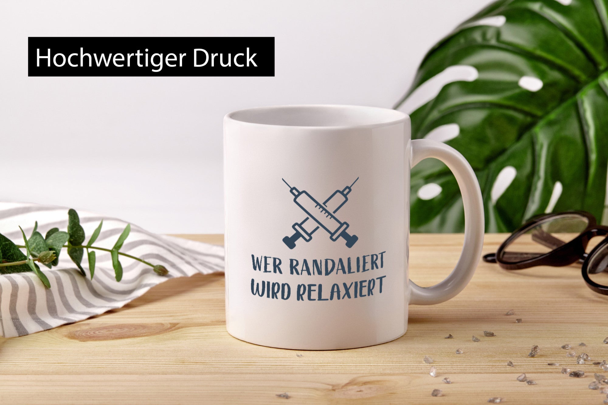 Wer randaliert, wird relaxiert | Spritzen Krankenhaus Geschenkidee Humor Tasse