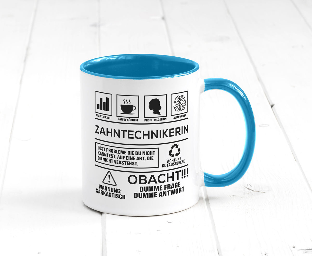 Achtung Probleme Zahntechnikerin | Zahnmedizin Humor Geschenkidee Tasse