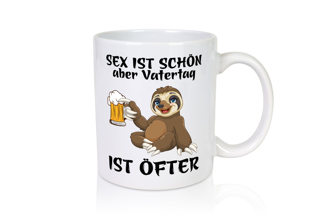 Sex ist schön | Vatertag öfter Bier Faultier Humor Familie Geschenkidee Tasse