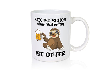 Sex ist schön | Vatertag öfter Bier Faultier Humor Familie Geschenkidee Tasse