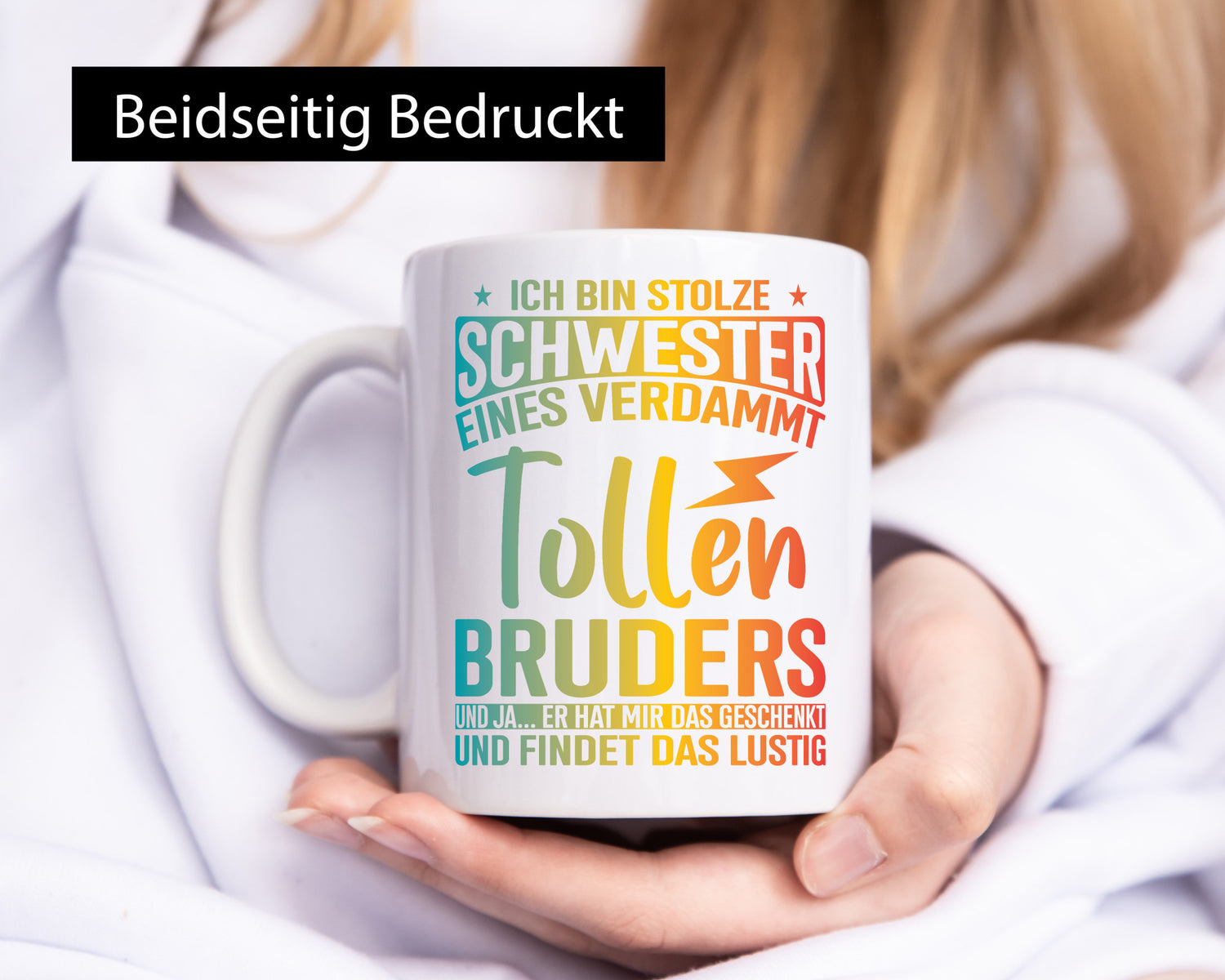 Stolze Schwester eines Bruders | Geschwisterliebe Geschenkidee Humor Tasse