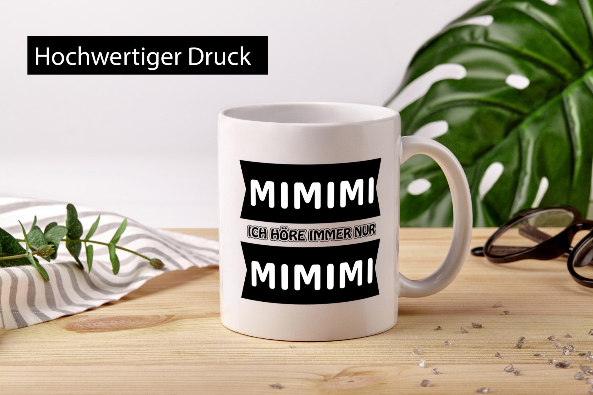 Mimimi Ich höre immer nur Humor Geschenkidee Tasse