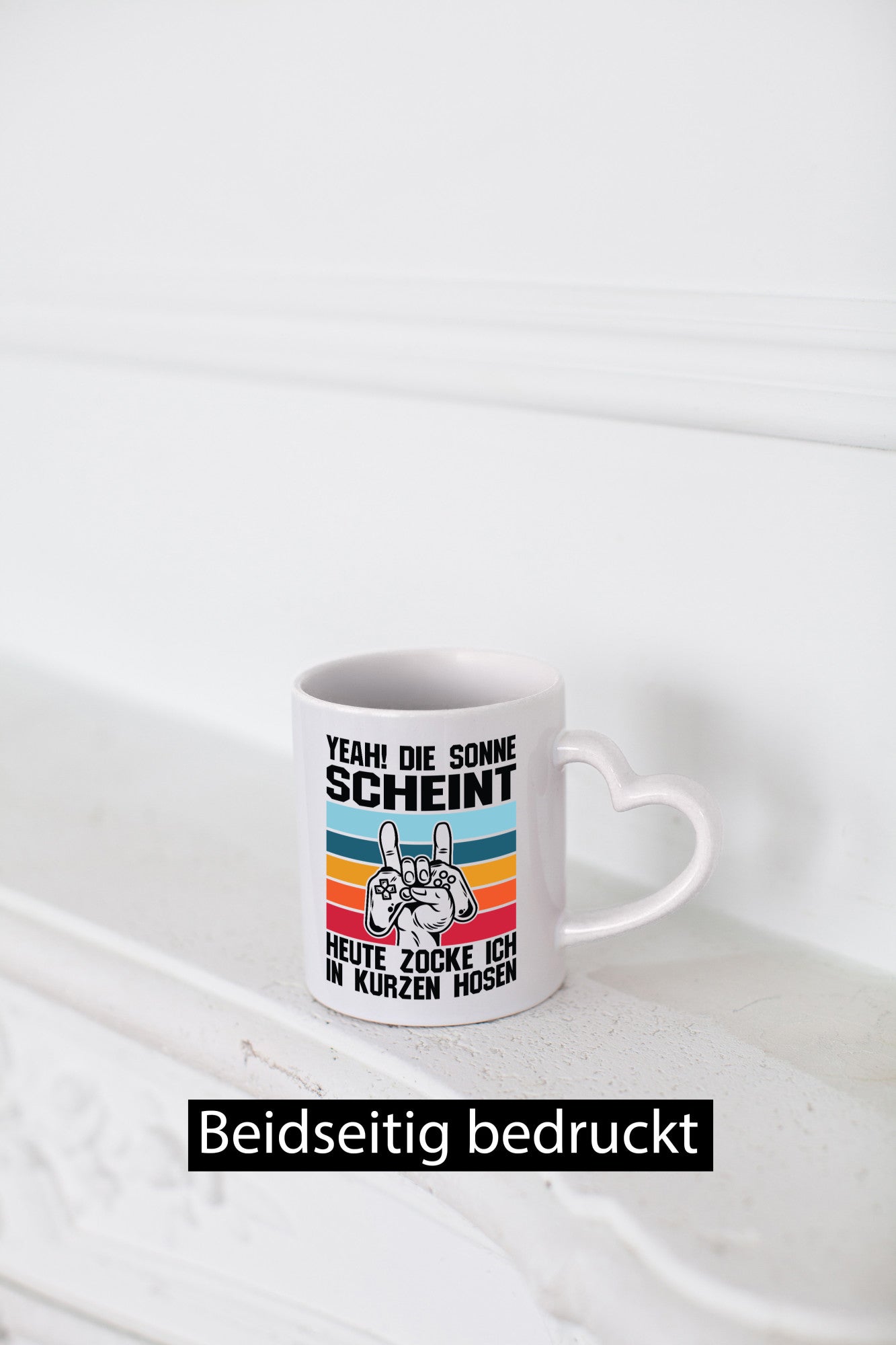 Die Sonne scheint | In Kurze Hosen Zocken Gamer Geschenkidee Humor Tasse