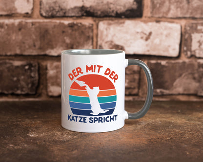 Der mit Katze Spricht | Katzenliebhaber Humor Tierliebhaber Geschenkidee Tasse