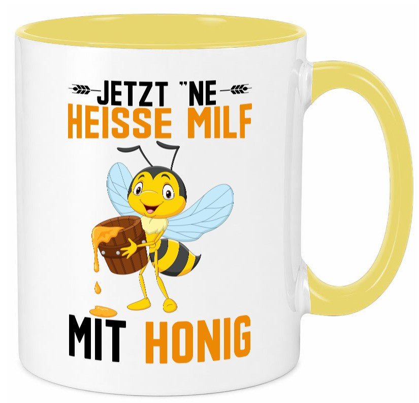 Jetzt ne heisse Milf mit Honig | Imker Geschenkidee Humor Tasse