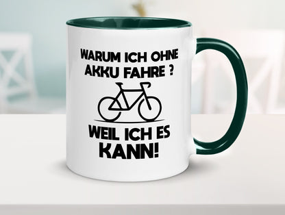 Warum ich ohne Akku fahre weil ichs kann | Radfahren Geschenk Humor