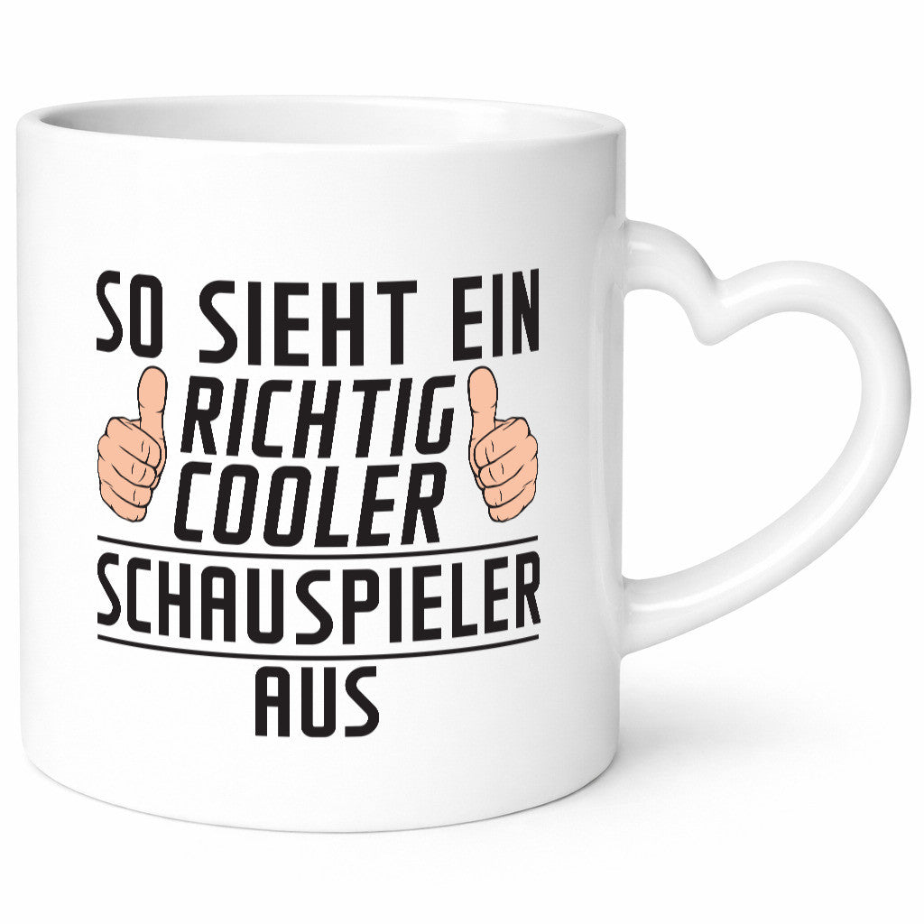 Richtig Cooler Schauspieler | Theater Geschenkidee Humor Tasse
