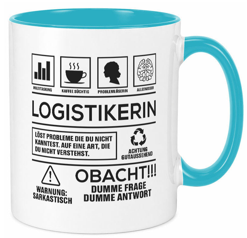 Achtung Probleme Logistikerin | Logistik lustiger Spruch Geschenk Humor