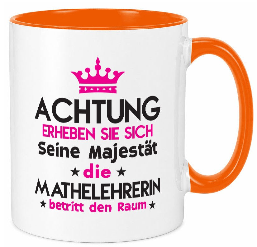 Seine Majestät Mathelehrerin | Lehrer Mathe lustig Humor Geschenkidee Geschenk Tasse