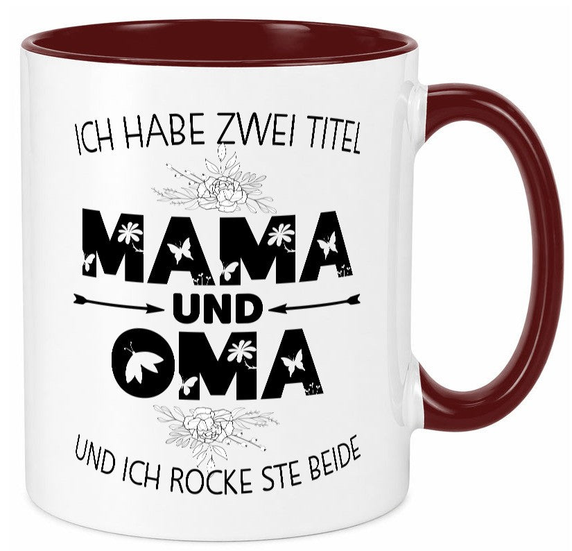 Ich hab zwei Titel mama und Oma | großmutter lustiger Spruch Geschenk Familie Tasse