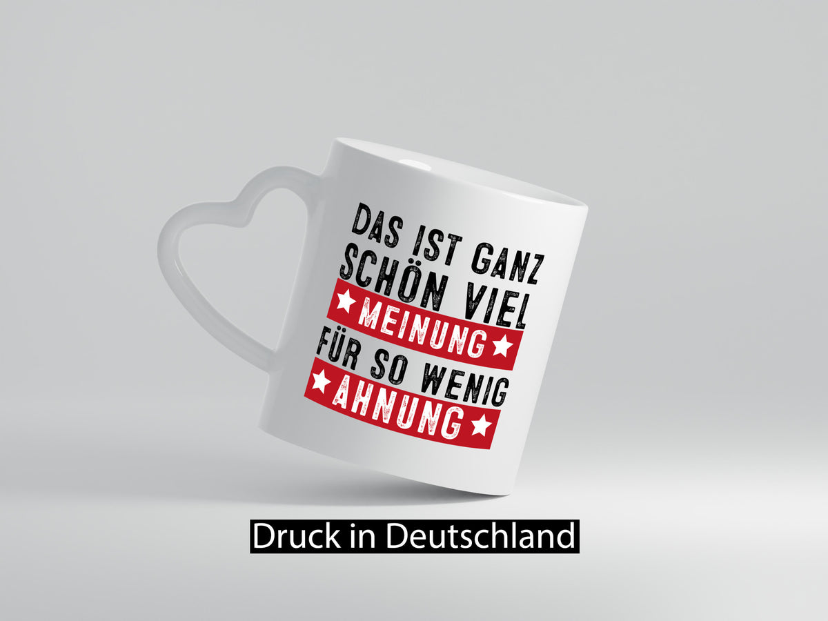 Viel Meinung Humor Geschenkidee Tasse