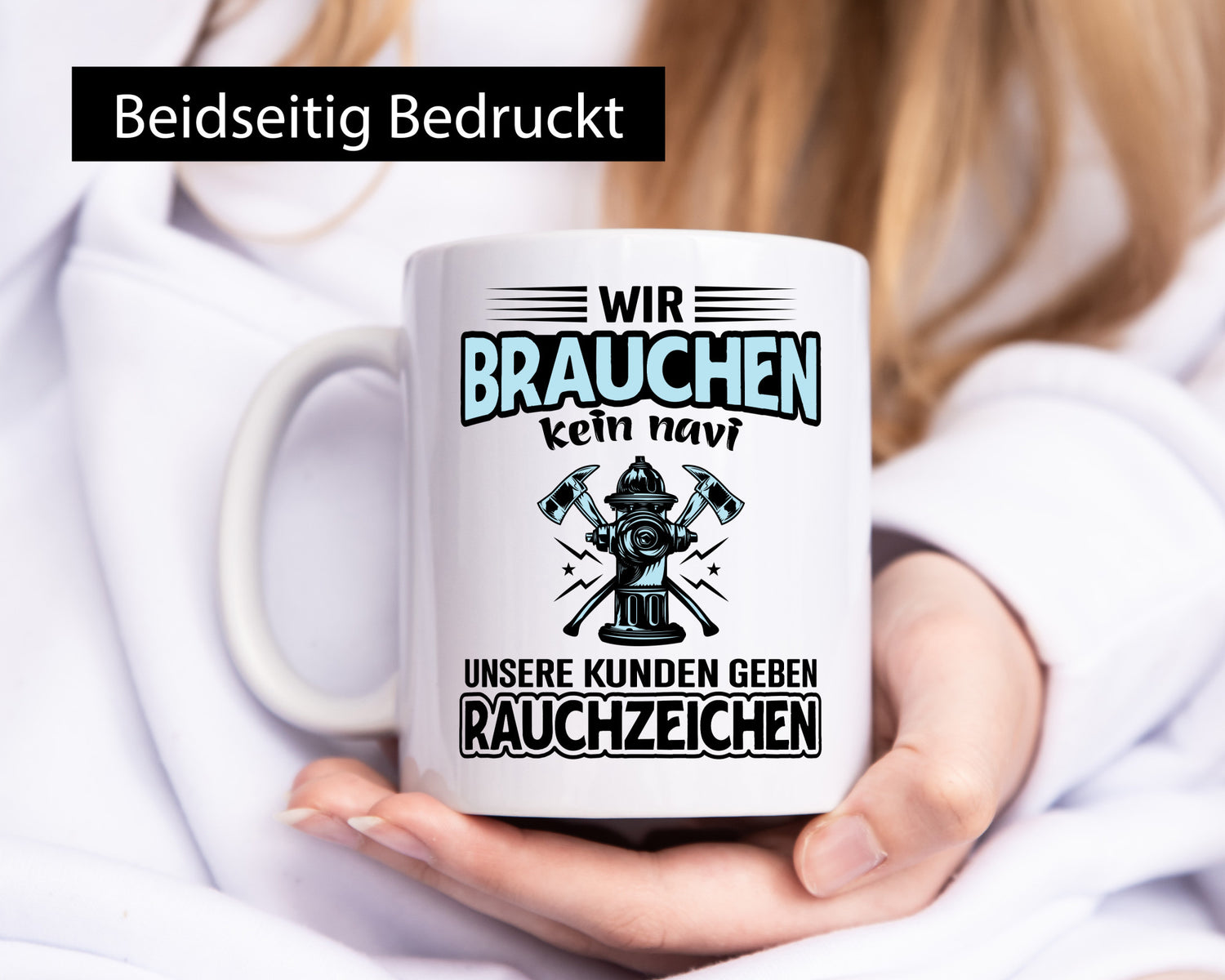 Wir brauchen kein Navi unsere Kunden geben Rauchzeichen lustiger Spruch