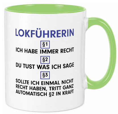 Ich habe immer Recht Lokführerin | Zug Beruf Geschenk Arbeit Kollegen Büro