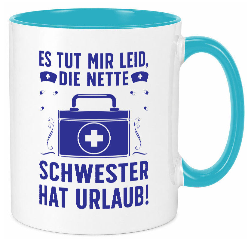 Nette Schwester hat Urlaub | Arztkoffer Tabletten lustiger Spruch Geschenk