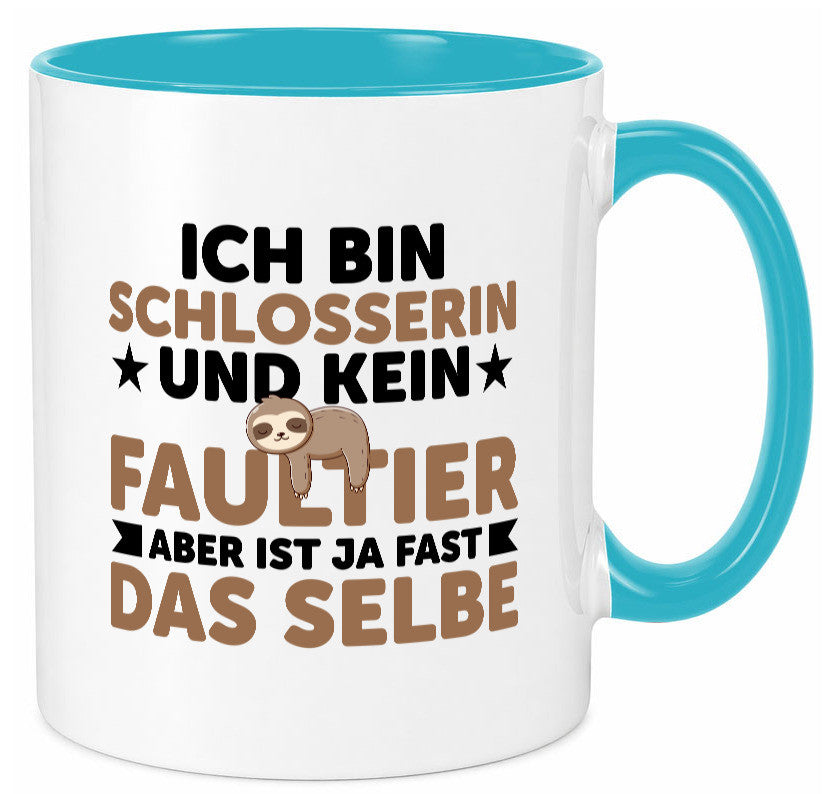 Ich bin kein Faultier: Schlosserin | Schlosserei v2 lustig Tierliebhaber Humor