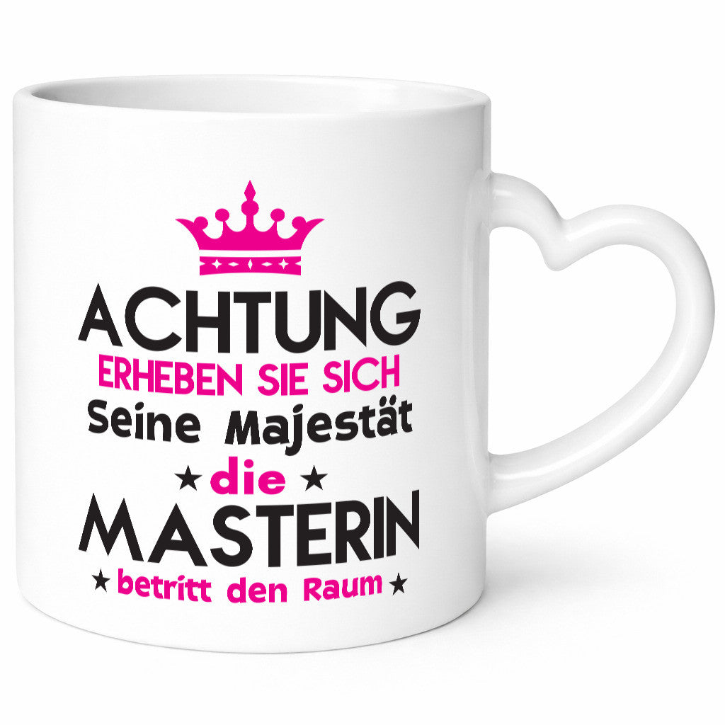 Seine Majestät Masterin | Student Uni Master Studium lustiger Spruch Geschenk