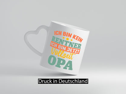 Bin kein Rentner vollzeit Opa | Ruhestand v2 lustiger Spruch Geschenk Familie
