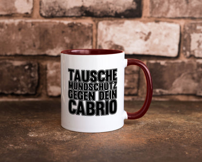 Tausche Mundschutz gegen Cabrio| | Cabrio Geschenkidee Humor Tasse