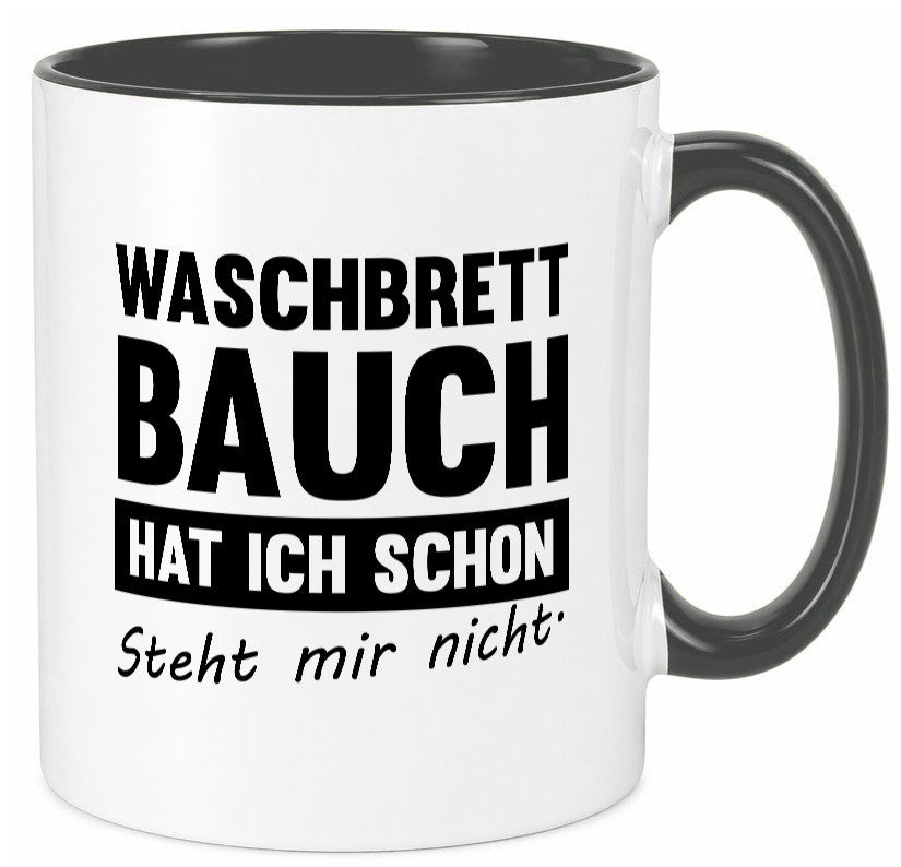 Waschbrettbauch steht mir nicht | Sixpack Gym lustiger Spruch Geschenk Humor