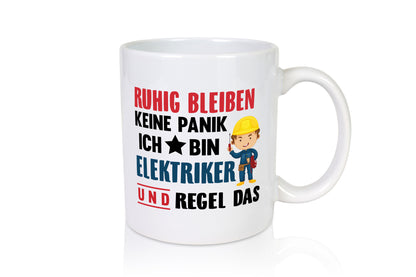 Ruhig bleiben keine Panik ich bin elektriker und regel das Humor Geschenkidee