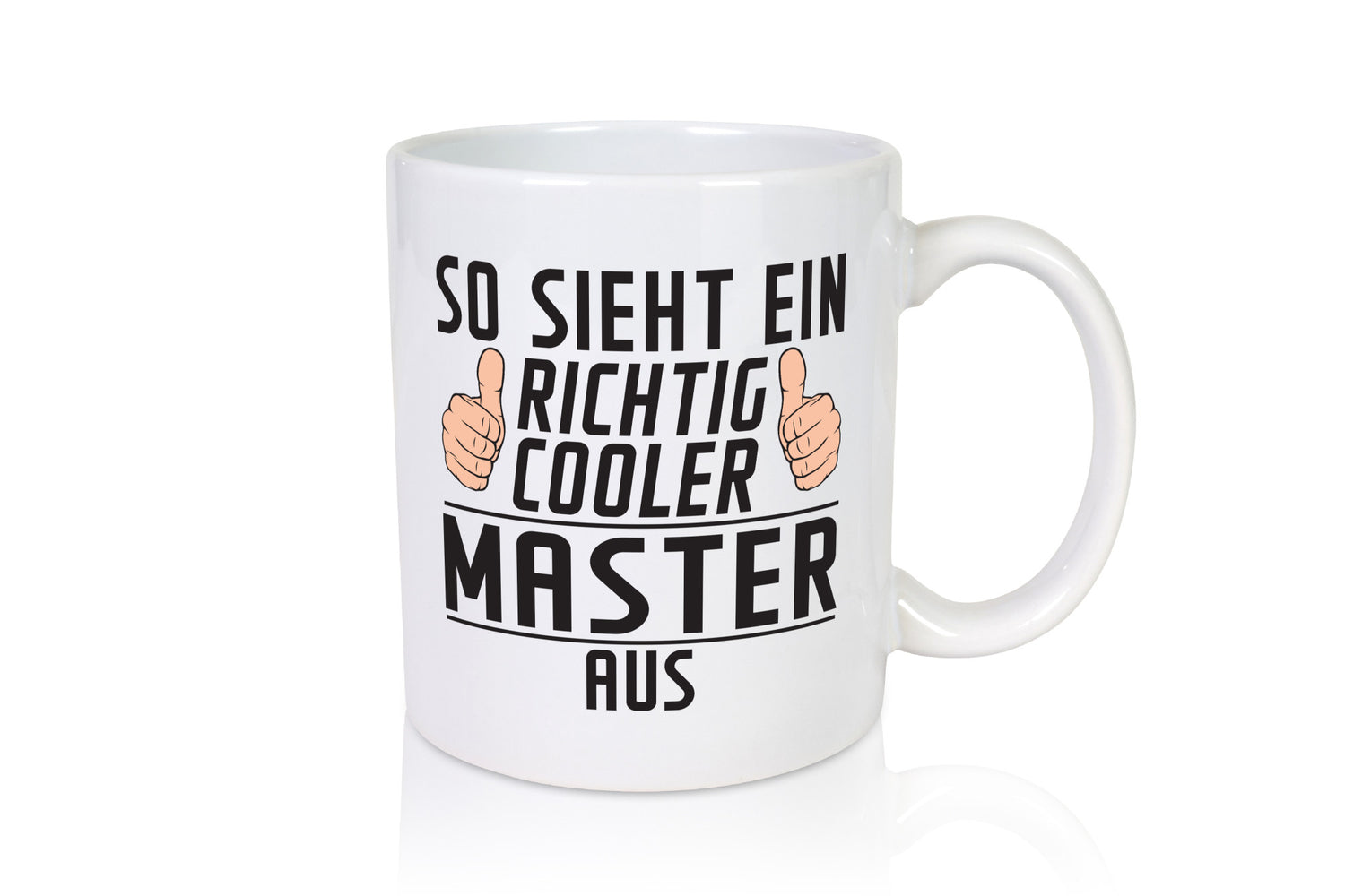 Richtig Cooler Master | Universität Student Geschenkidee Humor Tasse