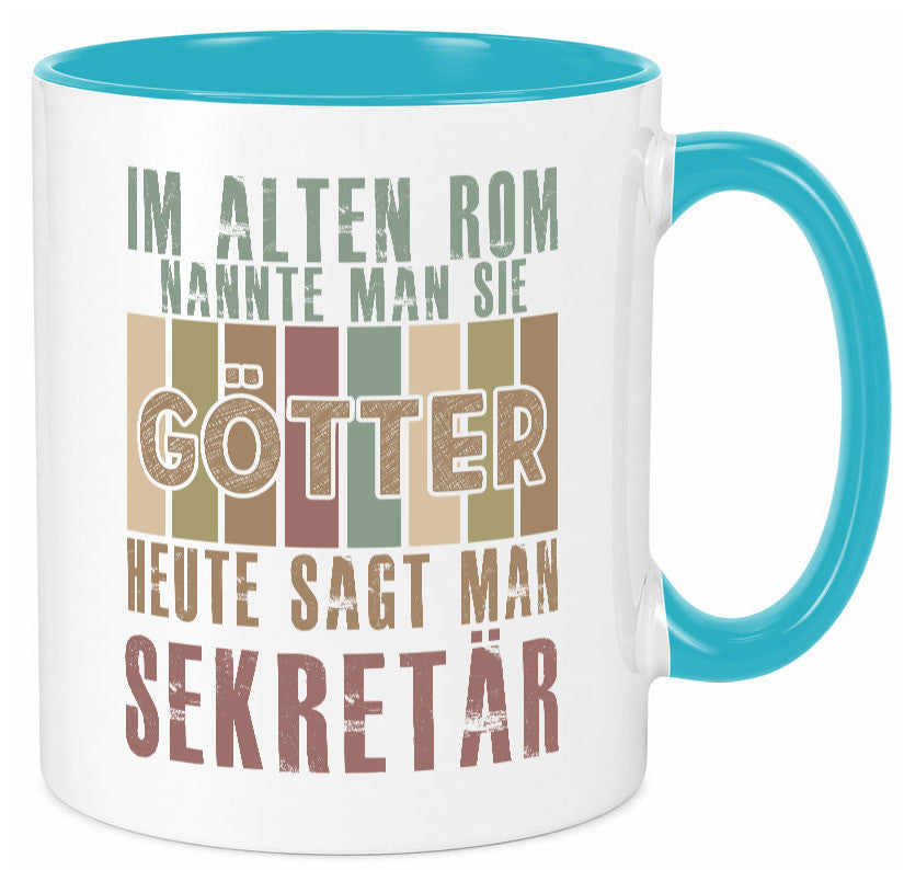 Heute sagt man: Sekretär | Büro Humor Arbeit Kollegen Geschenkidee Tasse