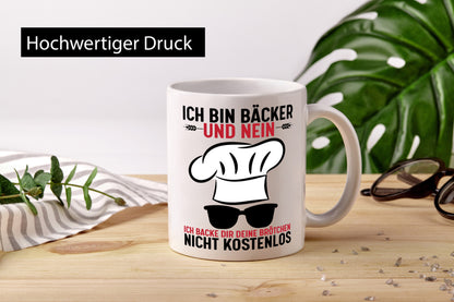 Bäcker und ich backe dir deine Brötchen nicht Kostenlos lustig Humor
