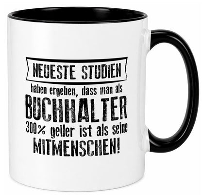 Neuste Studien: Buchhalter | Buchhaltung Humor Geschenkidee Tasse