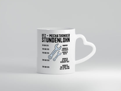 KFZ Mechatroniker | Stundenlohn Automechaniker Spruch Humor Geschenkidee Tasse