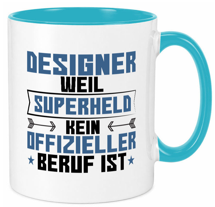 Superheld Designer Beruf | Mode Geschenk Arbeit Kollegen Büro lustiger Spruch Tasse