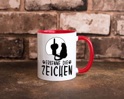 Erkenne die Zeichen | Katze Humor Tierliebhaber Geschenkidee Tasse