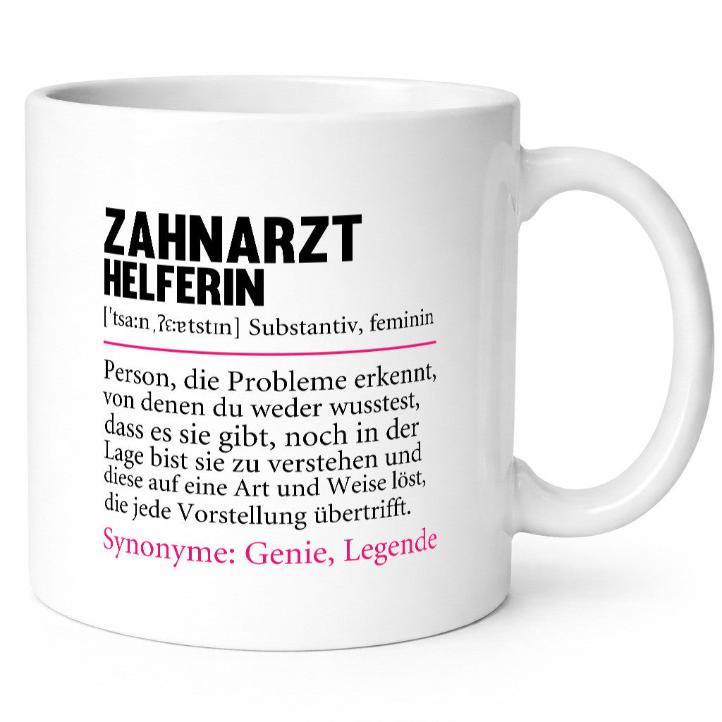 Zahnarzthelferin | Zahnmedizin Humor lustiger Spruch Geschenk Geschenkidee Tasse