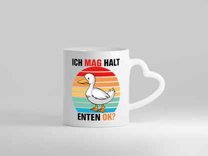 Ich mag halt Enten ok? | Entenzüchter Humor Geschenkidee Tasse