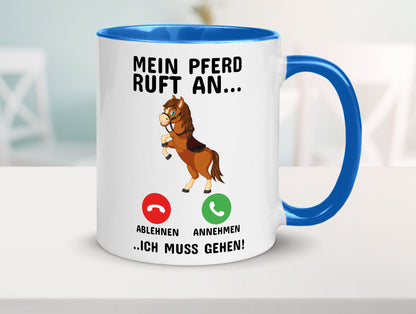 Mein Pferd ruft an Humor Geschenkidee Tasse