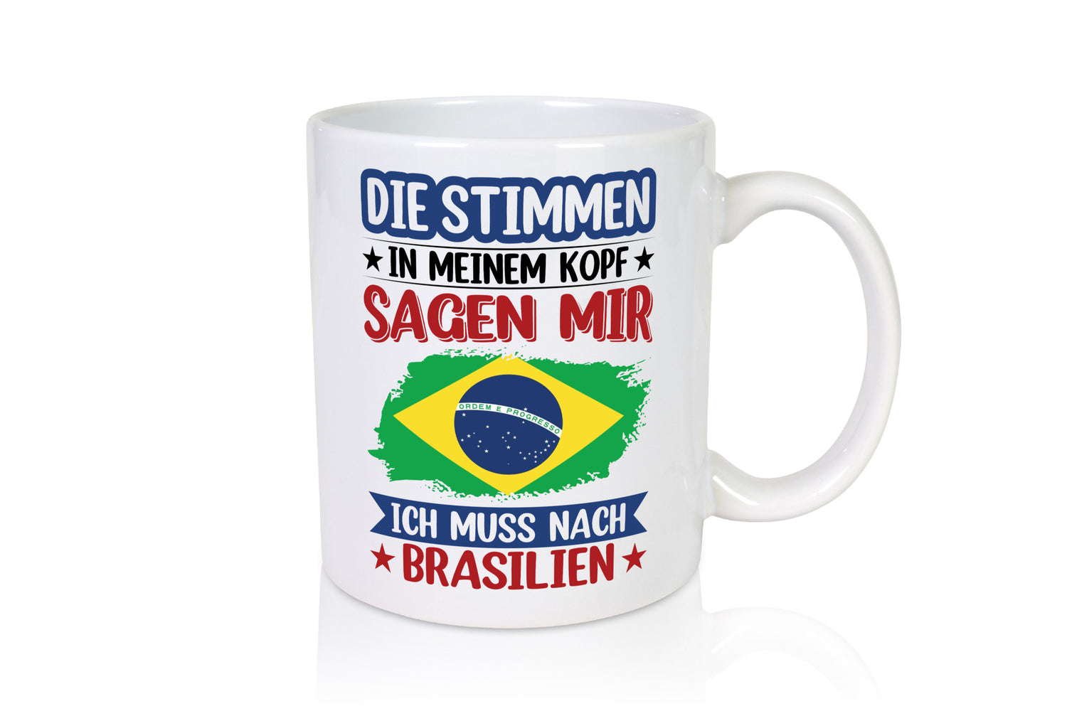 Brasilien | Urlaub Stimmen in meinem Kopf Traumland Humor Geschenkidee Tasse