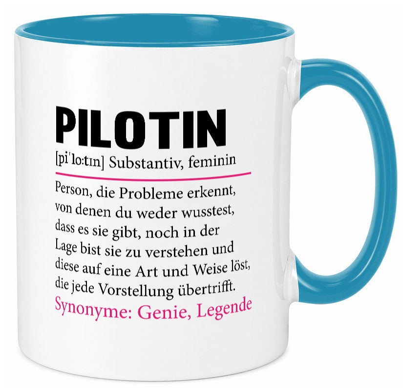 Pilotin | lustiger Spruch Beruf Definition Piloten Geschenk Arbeit Kollegen Tasse