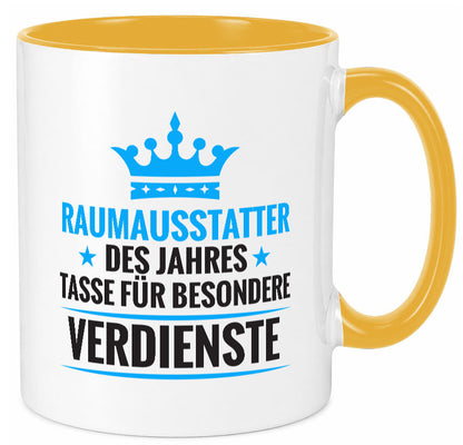 Besonderer Verdienst: Raumausstatter | Wohn Ausstatter Geschenk Humor Tasse