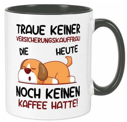 Traue keiner Versicherungskauffrau | Kauffrau Geschenk Humor Geschenkidee
