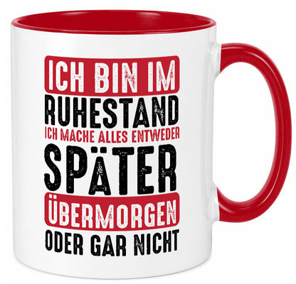 Ich mache alles später oder gar nicht | Rentner Ruhestand Geschenkidee Jubiläum